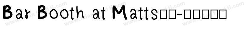 Bar Booth at Matts字体字体转换